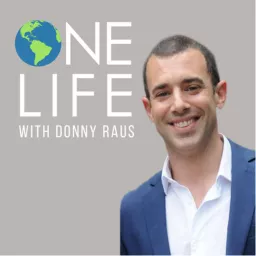 One Life with Donny Raus Podcast artwork
