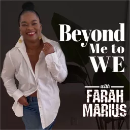 Beyond Me to We Podcast artwork