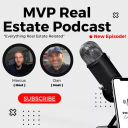 MVP Real Estate Podcast artwork