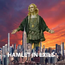 Hamlet in Exile Podcast artwork