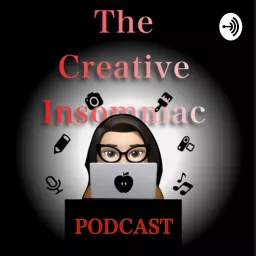 The Creative Insomniac Podcast artwork