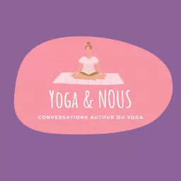Yoga&Nous Podcast artwork