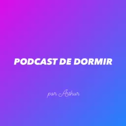 Podcast de Dormir