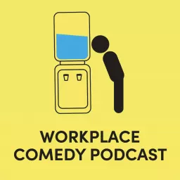 Workplace Comedy Podcast artwork