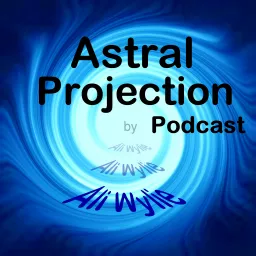 Astral Projection Podcast artwork