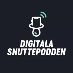 Digitala Snuttepodden Podcast artwork