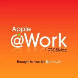 Apple @ Work Podcast artwork