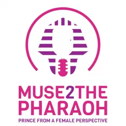 Muse 2 the Pharaoh Podcast artwork