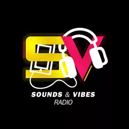 Sounds & Vibes Radio Podcast artwork