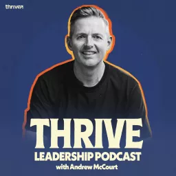 Thrive Leadership Podcast