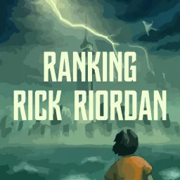 Ranking Rick Riordan: A Percy Jackson Podcast artwork