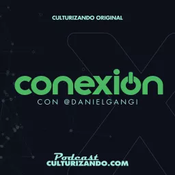 Conexión con Daniel Gangi • Tecnología y Tendencias Podcast artwork