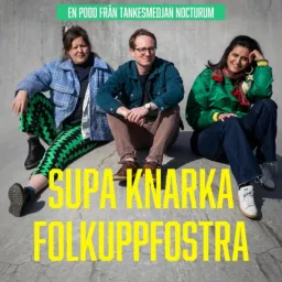 Supa knarka folkuppfostra