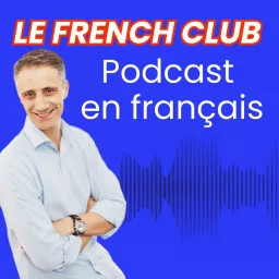 Le French Podcast