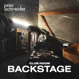 Anja Schneider presents Club Room: Backstage Podcast artwork