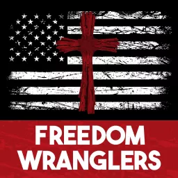 Freedom Wranglers Podcast artwork