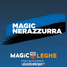 Magic Nerazzurra Podcast artwork