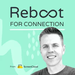 Reboot For Connection Podcast artwork