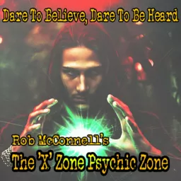 The 'X' Zone Psychic Files Podcast artwork