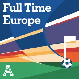 Full Time Europe: A show about women's football Podcast artwork