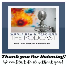 Whole Brain Teaching The Podcast