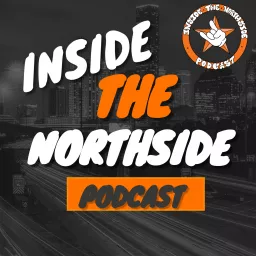 Inside The Northside Podcast artwork