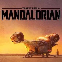 Take It Like A Mandalorian