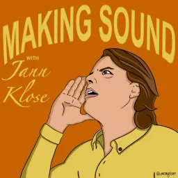 Making Sound with Jann Klose Podcast artwork