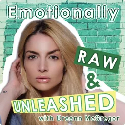 Emotionally Raw and Unleashed Podcast artwork