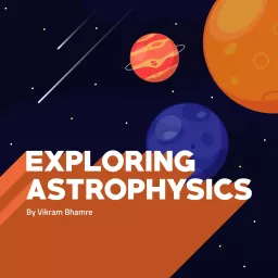 Exploring Astrophysics Podcast artwork