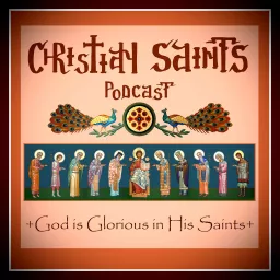 Christian Saints Podcast artwork