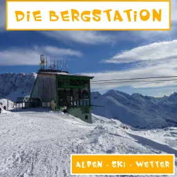 Die Bergstation - Der Alpenpodcast artwork