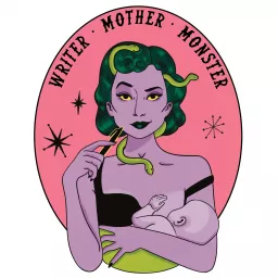 Writer Mother Monster Podcast artwork