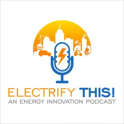 Electrify This! Podcast artwork
