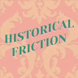 Historical Friction Podcast artwork
