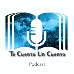 Te Cuento Un Cuento Podcast artwork