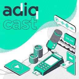 AdiqCast: Meios de Pagamento, Tecnologia e Inovação Podcast artwork