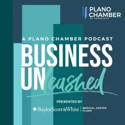 Plano Chamber of Commerce: Business Unleashed