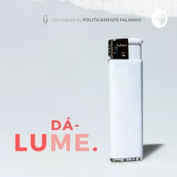 Dá-me Lume Podcast artwork