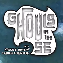 Ghouls in the House Podcast artwork