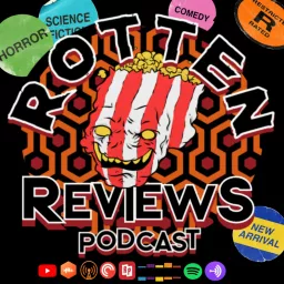 Rotten Reviews Podcast