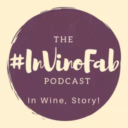 The #InVinoFab Podcast artwork