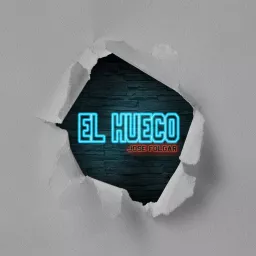 El Hueco episodios. Temporada 1 Podcast artwork