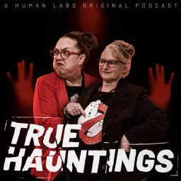 True Hauntings Podcast artwork
