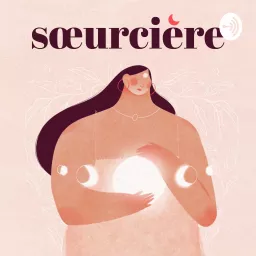 Sœurcière Podcast artwork