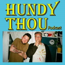 Hundy Thou Podcast artwork