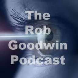 The Rob Goodwin Podcast artwork