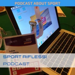 Sport Riflessi - Parlando degli aspetti dietro le quinte dello sport Podcast artwork