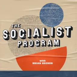 The Socialist Program with Brian Becker Podcast artwork