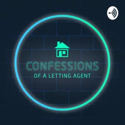 Confessions of a letting agent Podcast artwork